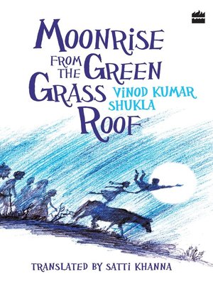 cover image of Moonrise from the Green Grass Roof